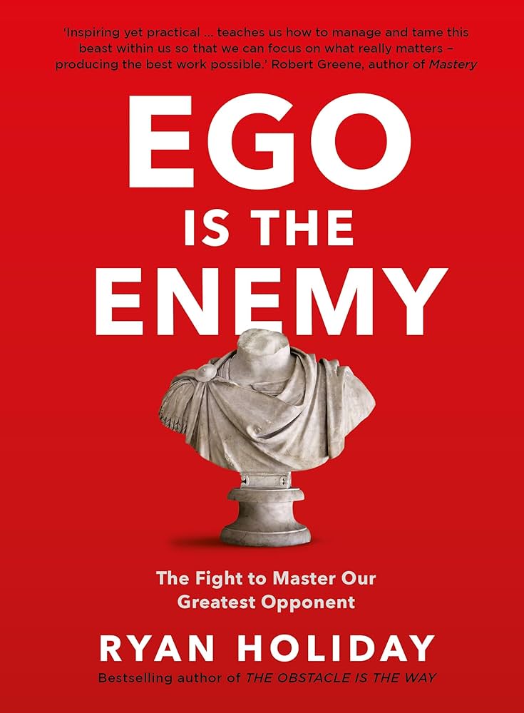 Ego Is the Enemy book cover